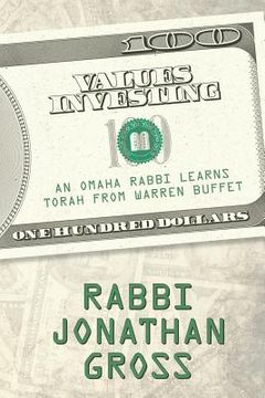 portada Values Investing: An Omaha Rabbi Learns Torah from Warren Buffett (en Inglés)