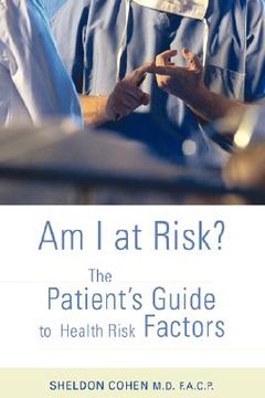 portada am i at risk?: the patient's guide to health risk factors (en Inglés)