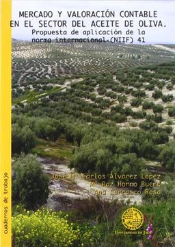 portada mercado y valoración contable en el sector del aceite de oliva: propuesta de aplicación de la norma internacional (niif) 41
