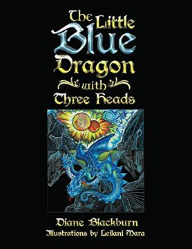 portada The Little Blue Dragon With Three Heads: 1 (en Inglés)