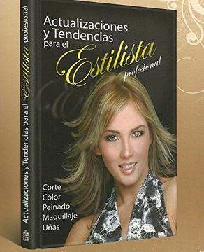 portada ACTUALIZACION Y TENDENCIAS PARA EL ESTILISTA PROFESIONAL (in Spanish)