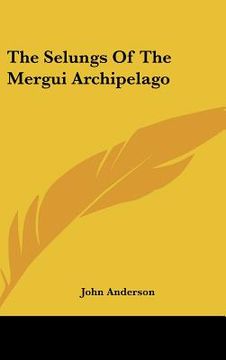 portada the selungs of the mergui archipelago (en Inglés)