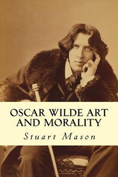 portada Oscar Wilde Art and Morality (en Inglés)