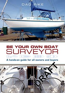 portada Be Your own Boat Surveyor: A Hands-On Guide for all Owners and Buyers (en Inglés)