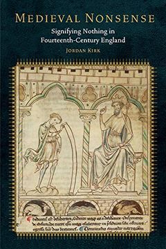 portada Medieval Nonsense: Signifying Nothing in Fourteenth-Century England (Fordham Series in Medieval Studies) (en Inglés)