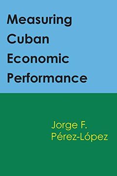 portada Measuring Cuban Economic Performance (in English)