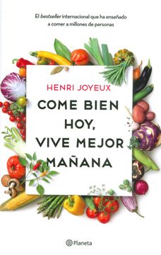 portada Come Bien hoy Vive Mejor Mañana (in Spanish)