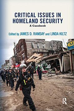 portada Critical Issues in Homeland Security: A Casebook (en Inglés)