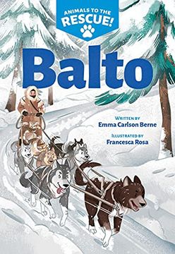portada Balto (Animals to the Rescue #1) 