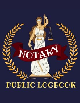 portada Notary Public Log Book: Notary Book To Log Notorial Record Acts By A Public Notary Vol-3 