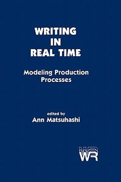 portada writing in real time: modeling production processes (in English)