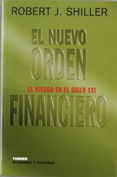 portada El Nuevo Orden Financiero: El Riesgo en el Siglo xxi (in Spanish)