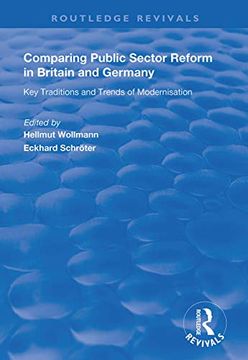 portada Comparing Public Sector Reform in Britain and Germany: Key Traditions and Trends of Modernisation (en Inglés)