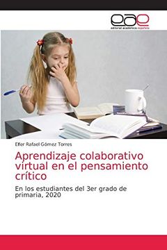 portada Aprendizaje Colaborativo Virtual en el Pensamiento Crítico: En los Estudiantes del 3er Grado de Primaria, 2020