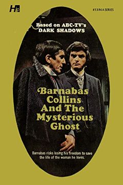portada Dark Shadows the Complete Paperback Library Reprint Book 13: Barnabas Collins and the Mysterious Ghost (en Inglés)