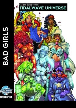 portada Gamers Guide to the Tidalwave Universe - Bad Girls: Volume 2 (in English)