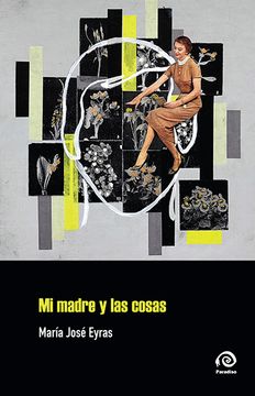 portada MI MADRE Y LAS COSAS (in Spanish)