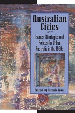 portada Australian Cities Paperback: Issues, Strategies and Policies for Urban Australia in the 1990S (Reshaping Australian Institutions) (in English)