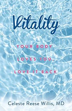 portada Vitality: Your Body Loves You, Love it Back (en Inglés)