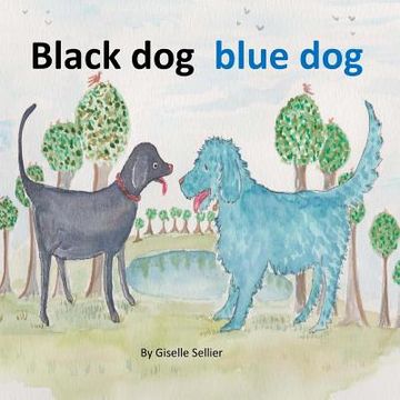 portada Black dog blue dog (en Inglés)