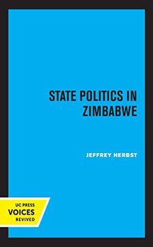 portada State Politics in Zimbabwe: 45 (Perspectives on Southern Africa) (in English)