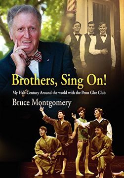 portada Brothers, Sing On! My Half-Century Around the World With the Penn Glee Club (in English)