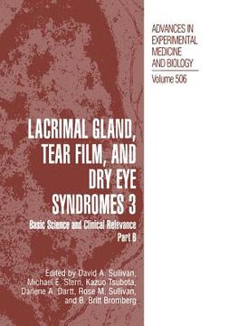 portada Lacrimal Gland, Tear Film, and Dry Eye Syndromes 3: Basic Science and Clinical Relevance Part B (en Inglés)