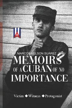 portada Memoirs of A Cuban of No Importance