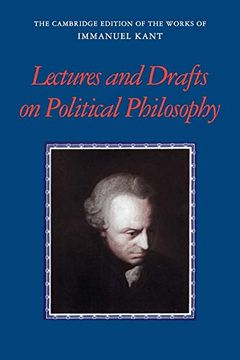 portada Kant: Lectures and Drafts on Political Philosophy (The Cambridge Edition of the Works of Immanuel Kant) (en Inglés)