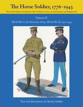 portada The Horse Soldier, 1917-1943: World War I, the Peacetime Army, World War II, (in English)