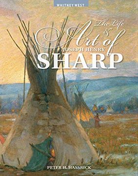 portada The Life and art of Joseph Henry Sharp 