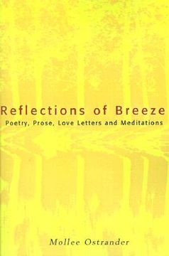 portada reflections of breeze: poetry, prose, love letters and meditations (en Inglés)