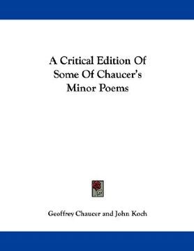 portada a critical edition of some of chaucer's minor poems (in English)