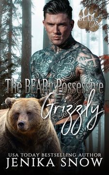portada The BEARy Possessive Grizzly (en Inglés)