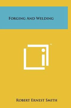 portada forging and welding (en Inglés)