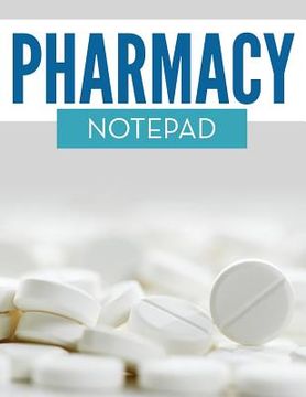 portada Pharmacy Notepad (en Inglés)