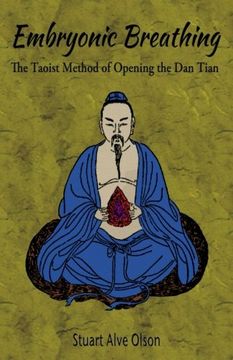 portada Embryonic Breathing: The Taoist Method of Opening the Dan Tian