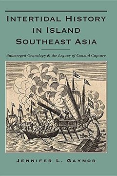 portada Intertidal History in Island Southeast Asia: Submerged Genealogy and the Legacy of Coastal Capture 