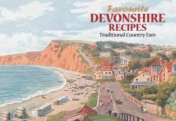 portada Favourite Devonshire Recipes: Traditional Country Fare (Favourite Recipes) (en Inglés)