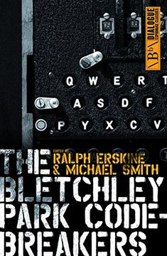 portada The Bletchley Park Codebreakers (Dialogue Espionage Classics) (in English)