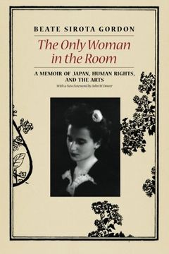 portada The Only Woman in the Room: A Memoir of Japan, Human Rights, and the Arts (en Inglés)