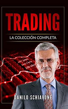 portada Trading: La Colección Completa, Incluye Trading System, Análisis Técnico y Trading Online: 1 (in Spanish)