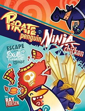 portada Pirate Penguin vs Ninja Chicken Volume 2: Escape From Skull-Fragment Island! (en Inglés)