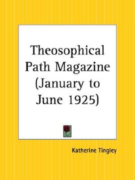 portada theosophical path magazine, january to june 1925 (in English)