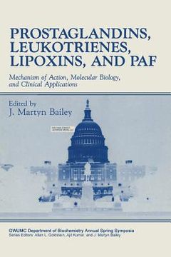 portada Prostaglandins, Leukotrienes, Lipoxins, and Paf: Mechanism of Action, Molecular Biology, and Clinical Applications (in English)