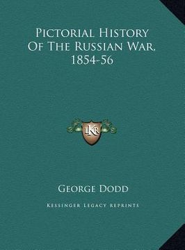 portada pictorial history of the russian war, 1854-56