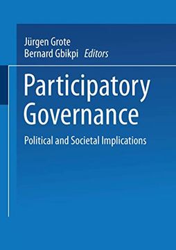 Participatory Governance: Political and Societal Implications