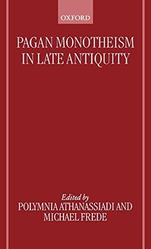 portada Pagan Monotheism in Late Antiquity (en Inglés)
