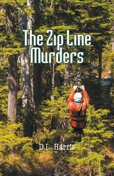 portada The Zip Line Murders: Honey Samson Series 2 (in English)