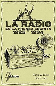 portada La Radio en la Prensa Escrita (1925~1934)